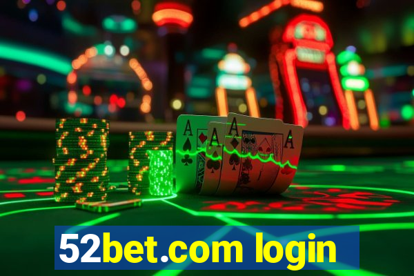 52bet.com login